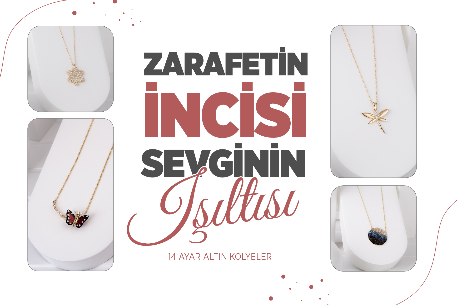 ZARAFETİN İNCİSİ, SEVGİNİN IŞILTISI: 14 AYAR ALTIN KOLYELER