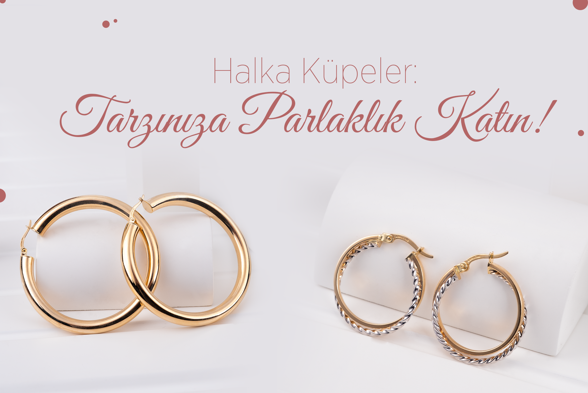 Halka Küpeler: Tarzınıza Parlaklık Katın!