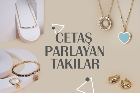 Cetaş Parlayan Takılar