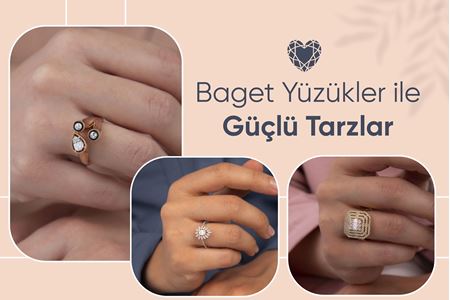 Baget Yüzükler ile Güçlü Tarzlar